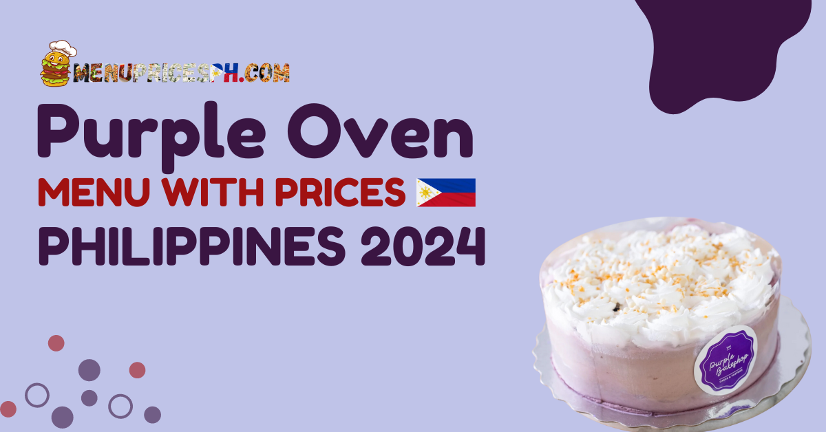 Purple Oven Menu With Prices Philippines 2024