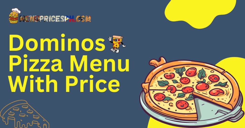 Dominos Pizza Menu With Price 