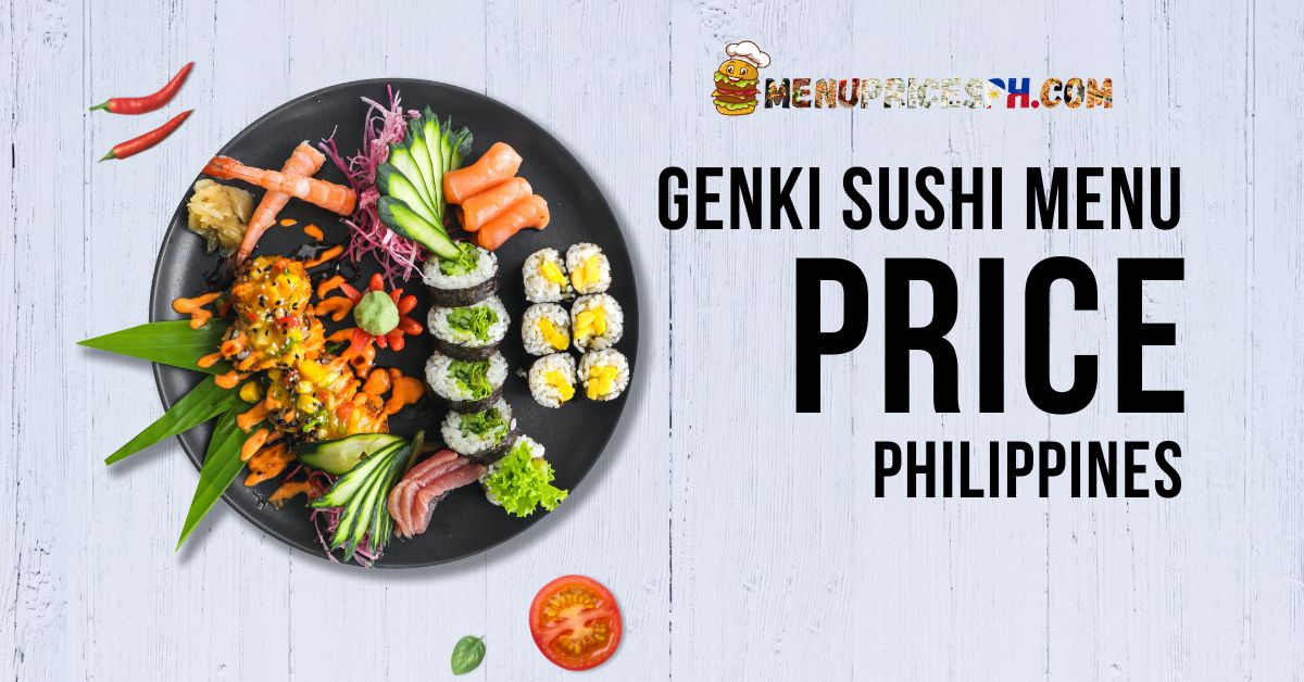 Genki Sushi Menu Prices Philippines - menupricesph.com