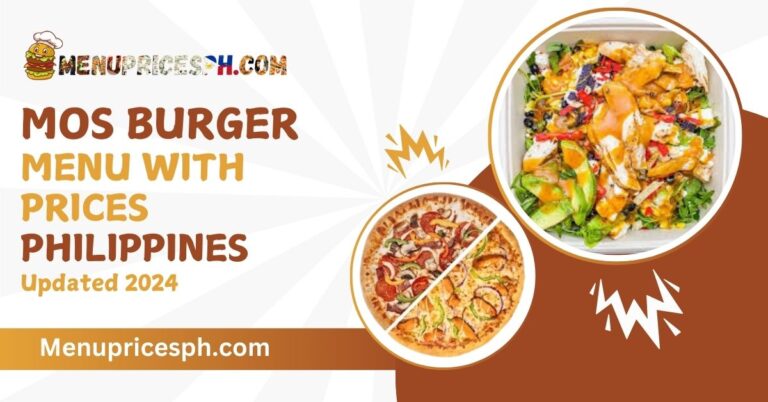 MOS Burger Menu Prices Philippines 2024