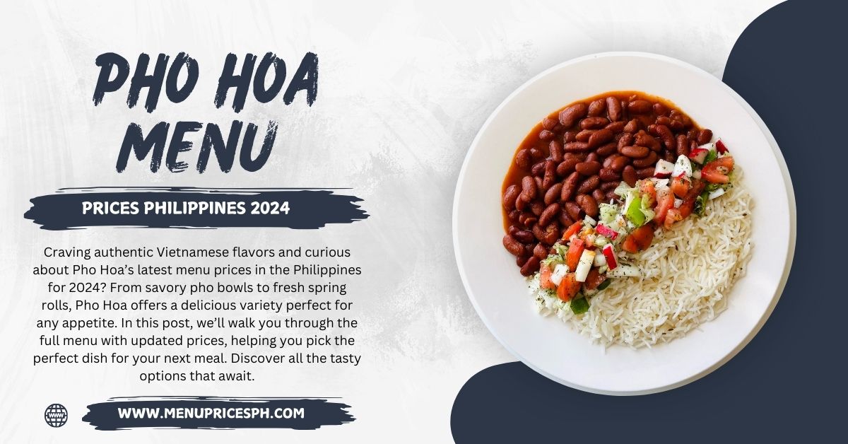 Pho hoa Menu Prices Philippines - menupricesph.com